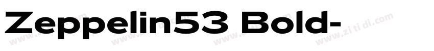 Zeppelin53 Bold字体转换